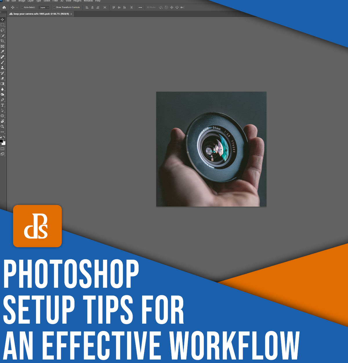 Photoshop setup tips for an effective workflow